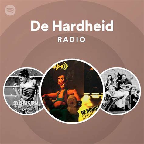 de hardheid radio playlist  spotify spotify
