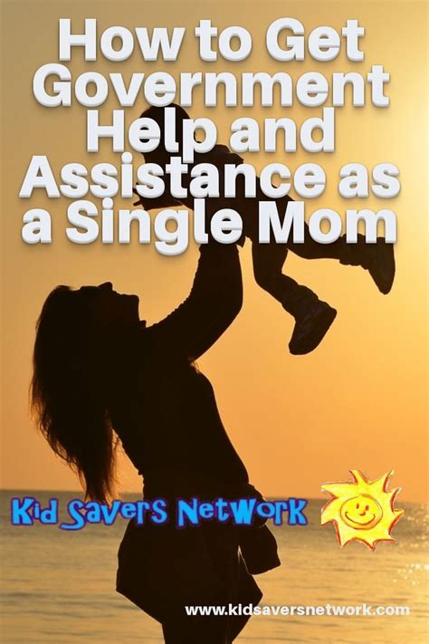 How To Get Government Help And Assistance As A Single Mom Help For