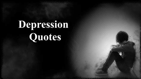 240 Depression Quotes And Sayings That Capture Yours Feelings With