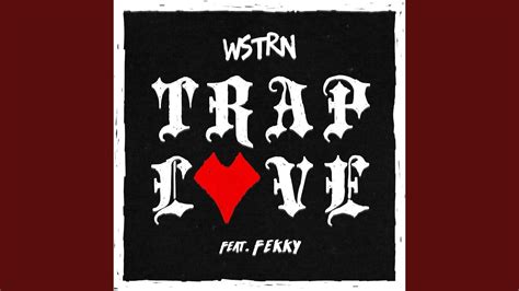 trap love feat fekky youtube