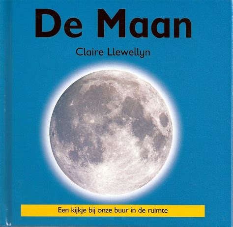 boek mijn eerste boek  de maan geschreven door claire llewellyn