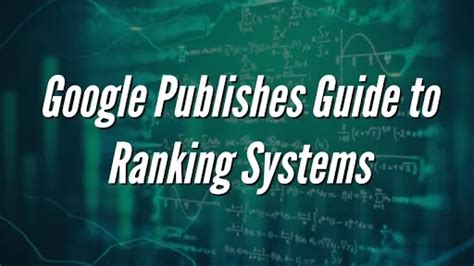 google publishes guide  ranking systems stradiji