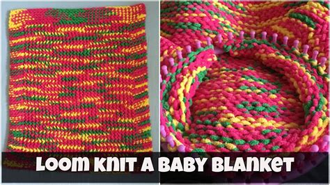 loom knit  baby blanket  beginners youtube