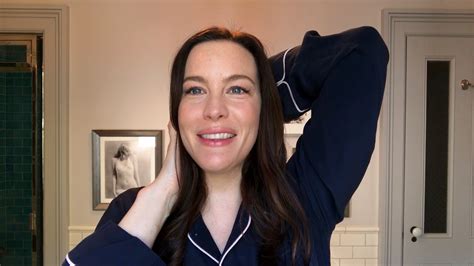 Liv Tyler’s 25 Step Guide To Beauty And Self Care Vogue