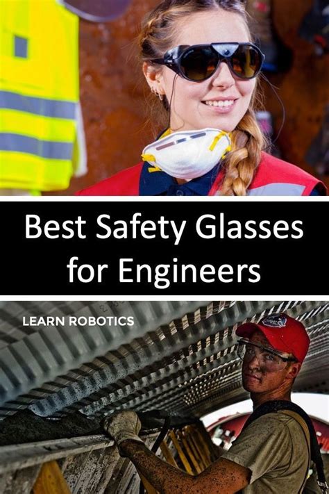 best safety glasses for engineers updated 2020 learn robotics