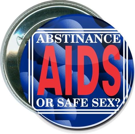 abstinence aids or safe sex awareness button awss003