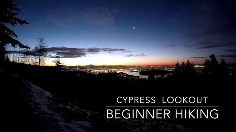 cypress mountain lookout sunrise gopro timelapse youtube