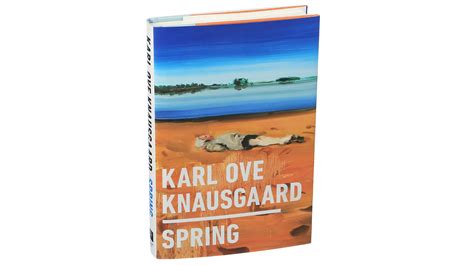 with ‘spring karl ove knausgaard s latest project comes into focus