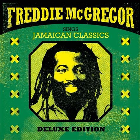 freddie mcgregor sings jamcaican classics deluxe edition la