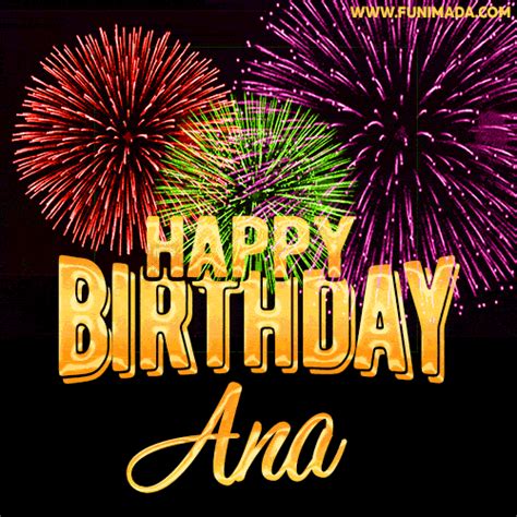 wishing   happy birthday ana  fireworks gif animated greeting card funimadacom