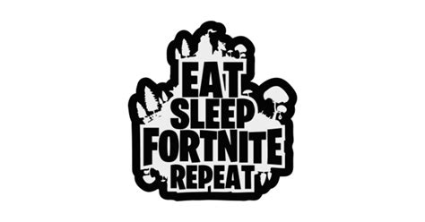 eat sleep fornite repeat fortnite sticker teepublic