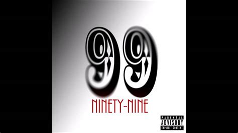 ninety nine youtube