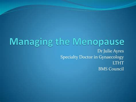 Ppt Managing The Menopause Powerpoint Presentation Free Download