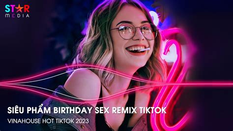 Birthday Sex Ft Shadow Of The Sun Remix Full Track NhẠc Trend Tiktok