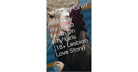 Alex Grey And Nina North On Ftv Girls [18 Lesbian Love Story] By