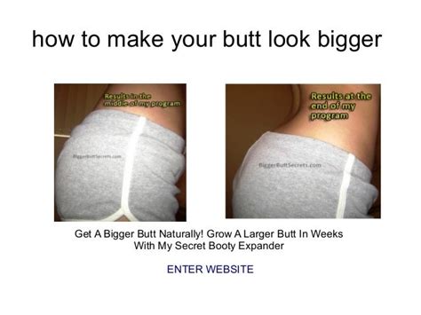 How To Make Your Butt Look Bigger