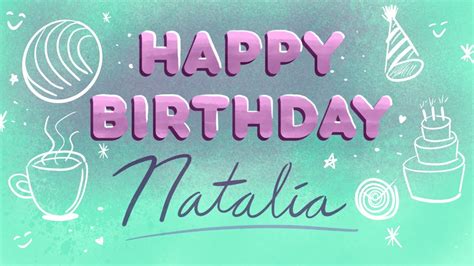 Happy Birthday Natalia Youtube