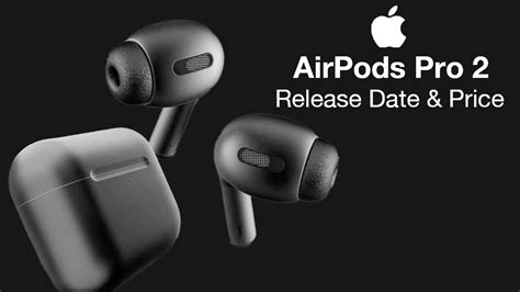 Apple Airpods Pro 2 Release Date And Price – 2021 Or 2022 Launch Youtube