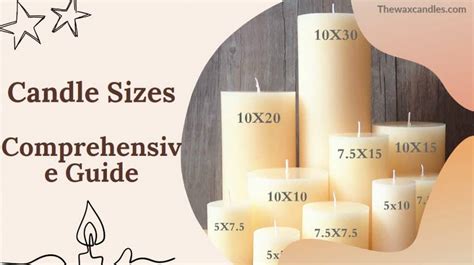 candle sizes  comprehensive guide wax candles