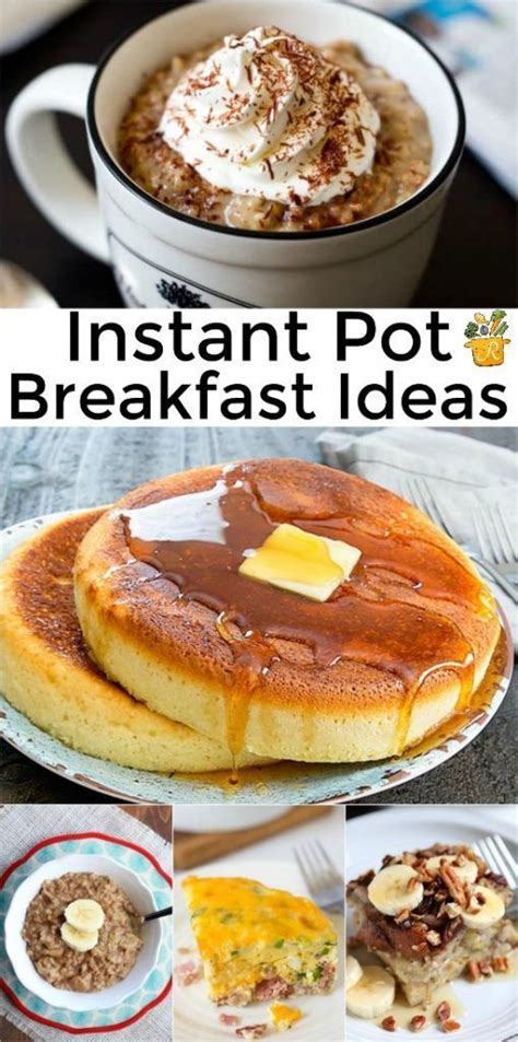 breakfast ideas   instant pot  instant pot recipe food