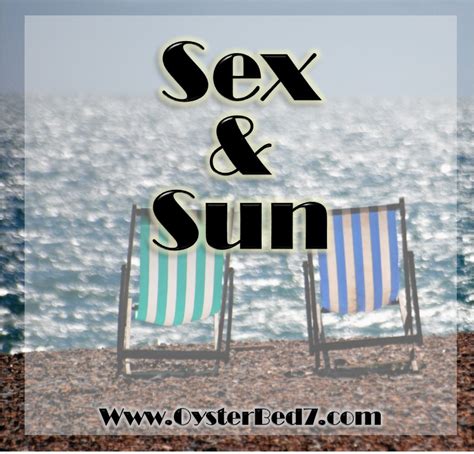 Sex And Sun • Bonny S Oysterbed7
