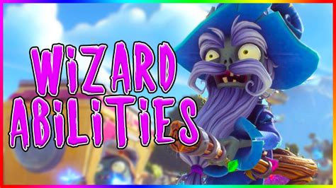All Wizard Abilities Plants Vs Zombies Battle For Neighborville
