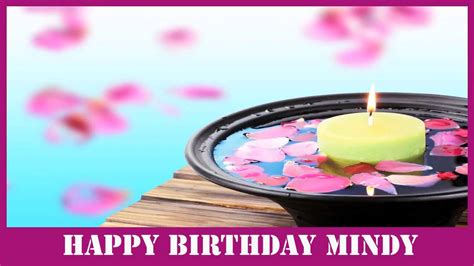 mindy birthday spa happy birthday youtube