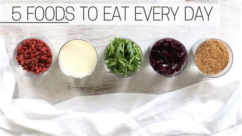 top 5 foods to eat everyday
