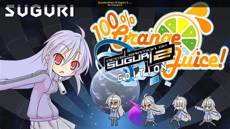 Acceleration Of Suguri 2 Suguri [100 Orange Juice] [mods]