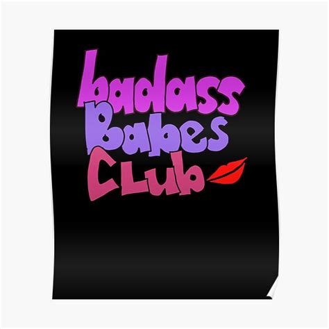 badass babes club posters redbubble