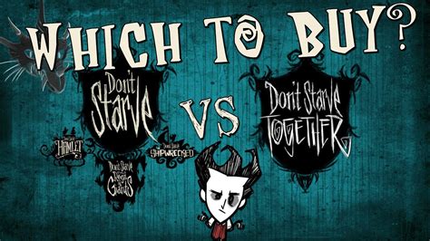 Don T Starve Vs Don T Starve Together A Buyer S Guide Youtube