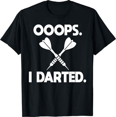 darts shirt joke ooops  darted funny dart player humor gift  shirt amazoncouk clothing