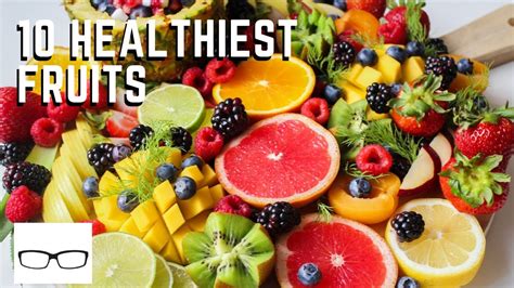 healthiest fruits  healthiest fruits    eating youtube