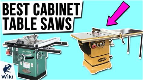 top  cabinet table saws   video review