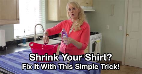 Whoops Shrink Your Clothes In The Laundry Un Shrink It With This Easy