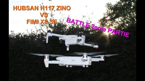 fimi   hubsan zino battle eme partie les  drones de  youtube