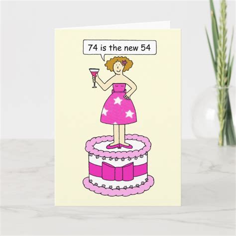 happy 74th birthday for her 74 is the new 54 card au