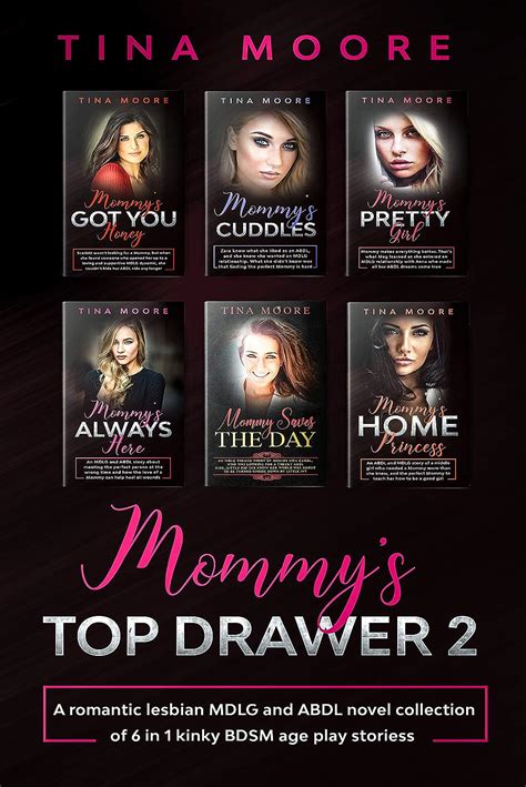 Mommy’s Top Drawer 2 A Romantic Lesbian Mdlg And Abdl Novel Collection