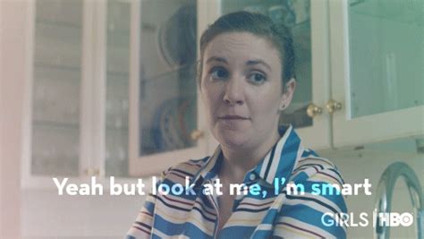 im smart and amazing lena dunham by girls on hbo find and share on giphy