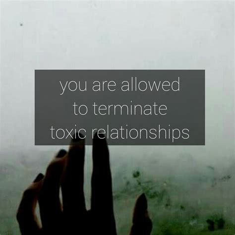 allowed  terminate toxic relationships