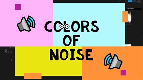 colors  noise youtube