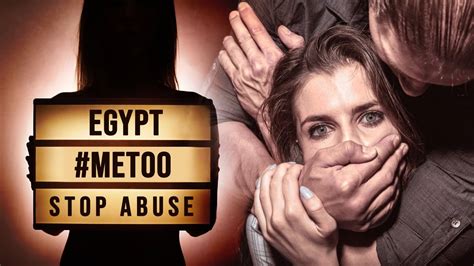 Metoo Movement In Egypt A Tale Of Women Rights Abuse Youtube