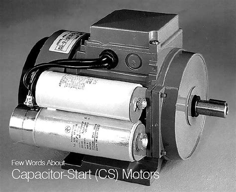 words  capacitor start cs motors