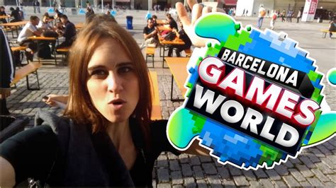 barcelona games world vlog youtube