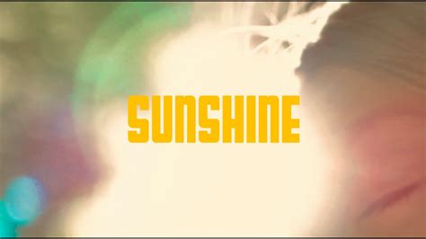 sunshine official video youtube