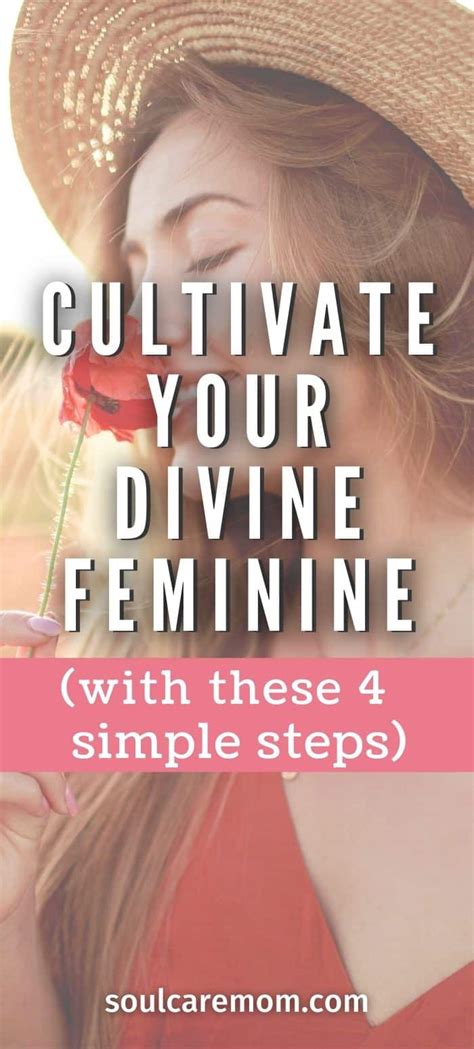 4 steps to awaken the divine feminine within you anna thea the love