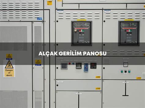 alcak gerilim panosu peksan elektrik panosu sistemleri