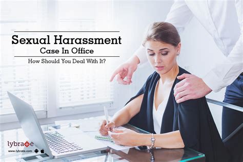 Sexual Harassment Case In Office How Should You Deal With It By Dr
