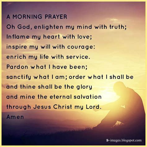 morning prayer  god enlighten  mind  truth inflame