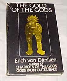 gold   gods erich von daniken amazoncom books